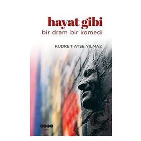 Hayat Gibi Kudret Ayşe Yılmaz