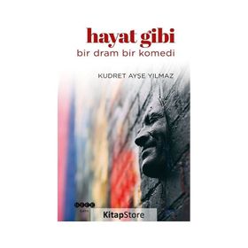 Hayat Gibi Kudret Ayşe Yılmaz
