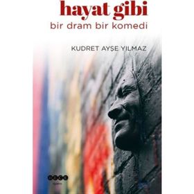 Hayat Gibi Kudret Ayşe Yılmaz