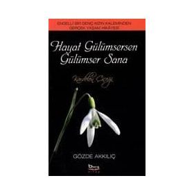 HAYAT GÜLÜMSERKEN GÜLÜMSER SANA ENGELLI BIR GENÇ KIZIN KALEMINDEN GERÇEK YAŞAM HIKAYESI - GÖZDE AKKILIÇ