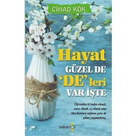 Hayat Güzel De ‘De’leri Var İşte - Cihad Kök