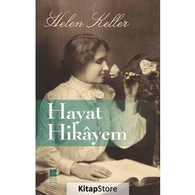 Hayat Hikayem - Helen Keller