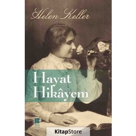 Hayat Hikayem - Helen Keller