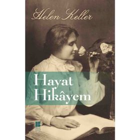 Hayat Hikayem - Helen Keller