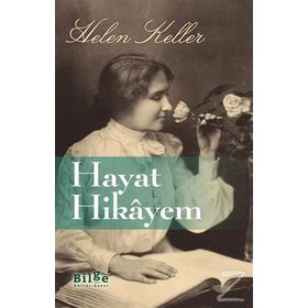 Hayat Hikayem - Helen Keller