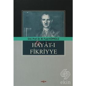 HAYAT-I FIKRIYYE - M. FUAD KÖPRÜLÜ