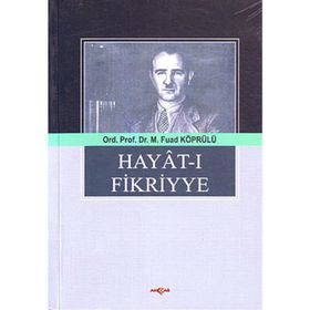 HAYAT-I FIKRIYYE - M. FUAD KÖPRÜLÜ