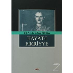 HAYAT-I FIKRIYYE - M. FUAD KÖPRÜLÜ