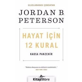 Hayat İçin 12 Kural: Kaosa Panzehir - Jordan' B. Peterson