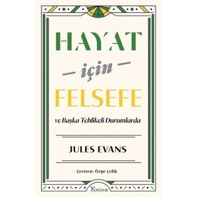 Hayat için Felsefe ve Başka Tehlikeli Durumlarda Koridor Yayıncılık