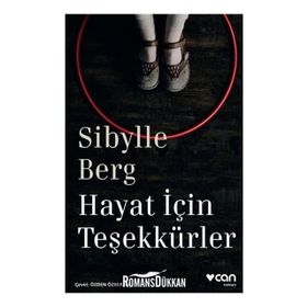 Hayat için Teşekkürler - Sibylle Berg