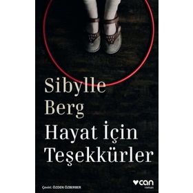 Hayat için Teşekkürler - Sibylle Berg