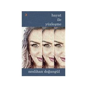 Hayat ile Yüzleşme - Cinius Yayınları