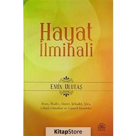 HAYAT İLMİHALİ - EMIN ULUTAŞ