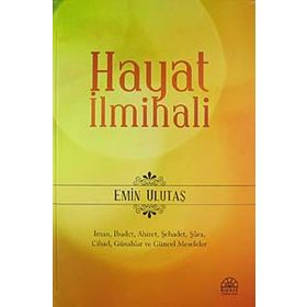 HAYAT İLMİHALİ - EMIN ULUTAŞ