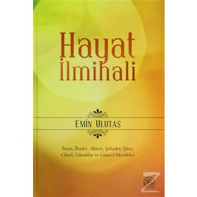 HAYAT İLMİHALİ - EMIN ULUTAŞ