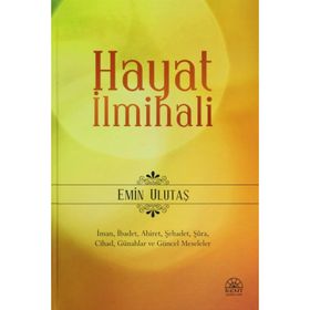 HAYAT İLMİHALİ - EMIN ULUTAŞ