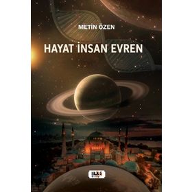 Hayat İnsan Evren Metin Özen