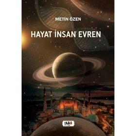 Hayat İnsan Evren Metin Özen