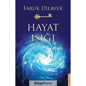 Hayat Işığı - Faruk Dilaver