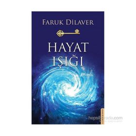 Hayat Işığı - Faruk Dilaver
