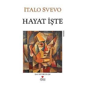 HAYAT İŞTE - ITALO SVEVO