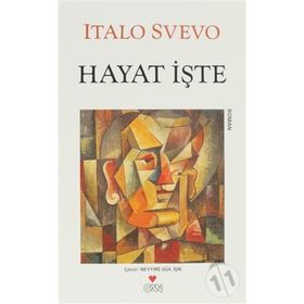 HAYAT İŞTE - ITALO SVEVO