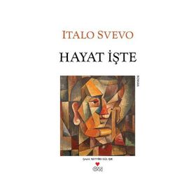 HAYAT İŞTE - ITALO SVEVO