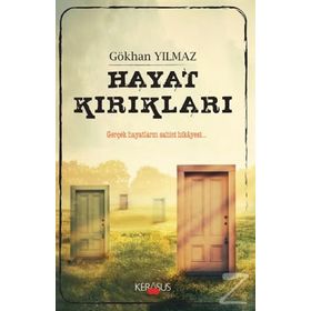 Hayat Kırıkları - Gökhan Yılmaz