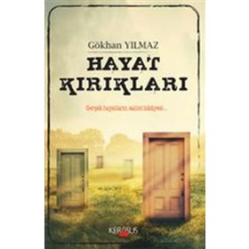 Hayat Kırıkları - Gökhan Yılmaz