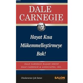 Hayat Kısa Mükemmelleştirmeye Bak - Salon Yayınları