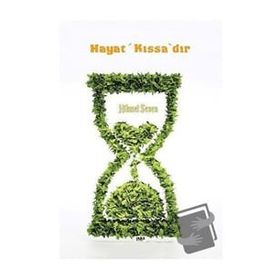 Hayat Kıssa`dır - Hikmet Seven