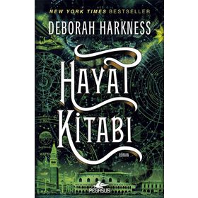 Hayat Kitabı - Deborah Harkness
