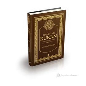 HAYAT KITABI KUR'AN GEREKÇELI MEAL-TEFSIR (HAFIZ BOY, TEK CILT) - MUSTAFA İSLAMOĞLU