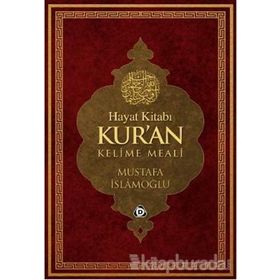 HAYAT KİTABI KUR'AN KELIME MEALI (RAHLE BOY) - MUSTAFA İSLAMOĞLU