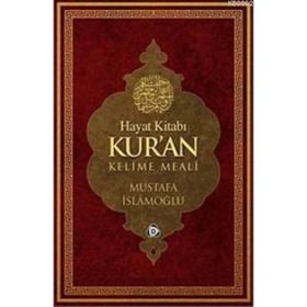 HAYAT KİTABI KUR'AN KELIME MEALI (RAHLE BOY) - MUSTAFA İSLAMOĞLU