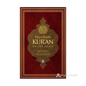 HAYAT KİTABI KUR'AN KELIME MEALI (RAHLE BOY) - MUSTAFA İSLAMOĞLU