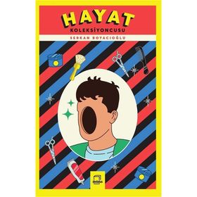 Hayat Koleksiyoncusu - Serkan Boyacıoğlu