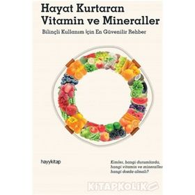 Hayat Kurtaran Vitamin ve Mineraller - Metin Özata