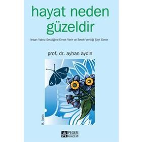 HAYAT NEDEN GÜZELDİR - AYHAN AYDIN
