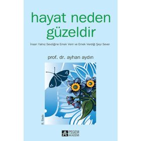 HAYAT NEDEN GÜZELDİR - AYHAN AYDIN