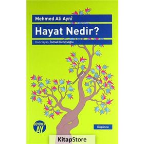 HAYAT NEDIR? - MEHMED ALI AYNI