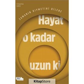 Hayat O Kadar Uzun Ki İdris Eren