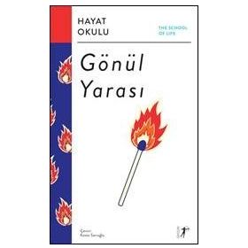 Hayat Okulu Gönül Yarası - Kolektif