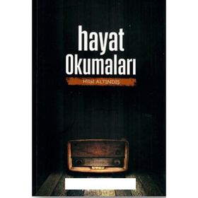 Hayat Okumaları - Hilal Altındiş