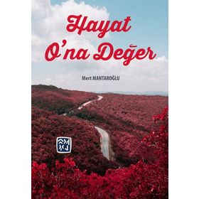 Hayat O?na Değer - Mert Mantaroğlu
