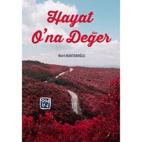 Hayat O?na Değer - Mert Mantaroğlu