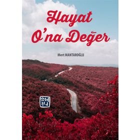 Hayat O?na Değer - Mert Mantaroğlu