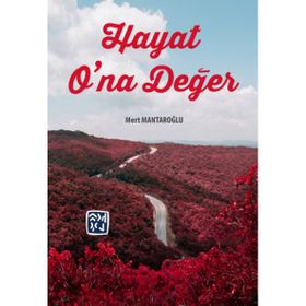 Hayat O?na Değer - Mert Mantaroğlu
