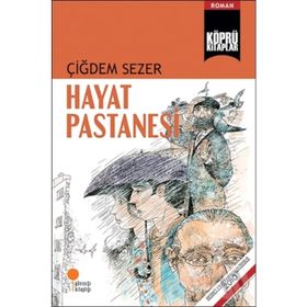 Hayat Pastanesi - Çiğdem Sezer